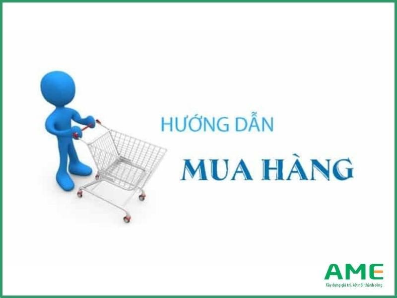 hướng dẫn mua hàng của ame group