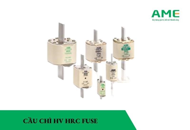 cầu chì hv hrc fuse