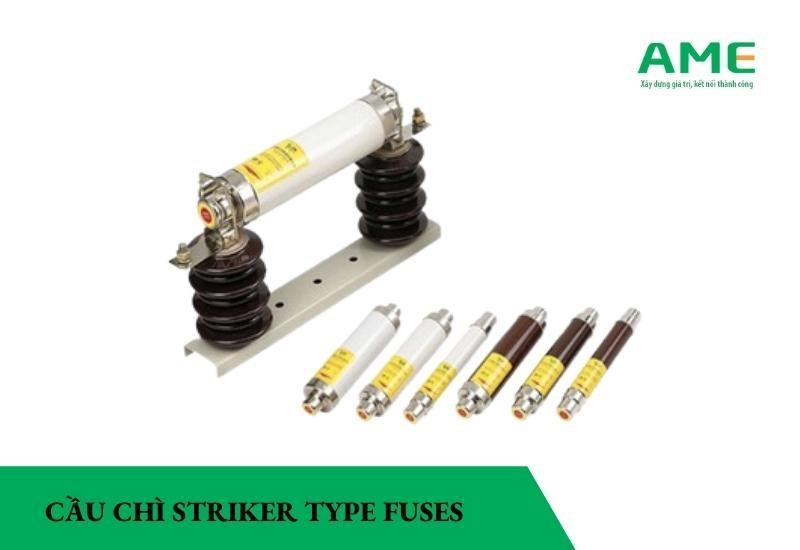 cầu chì striker type fuses