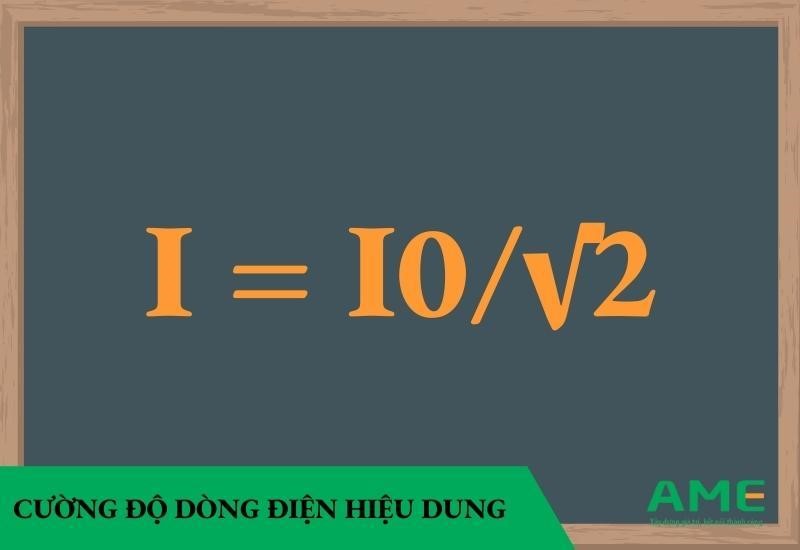 cường độ dòng điện hiệu dụng