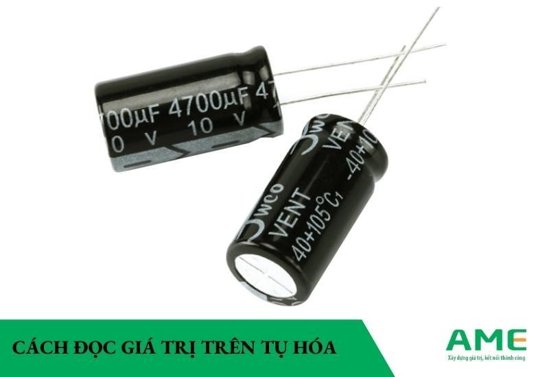 cách đọc giá trị trên tụ hóa