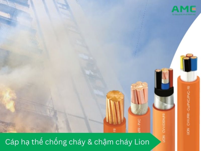 Cáp hạ thế chống cháy & chậm cháy Lion