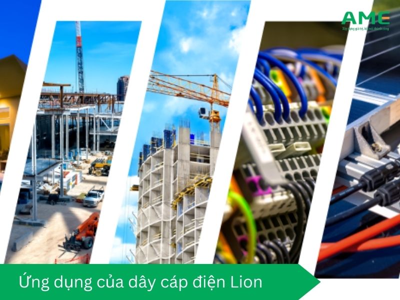 Ứng dụng của dây cáp điện Lion