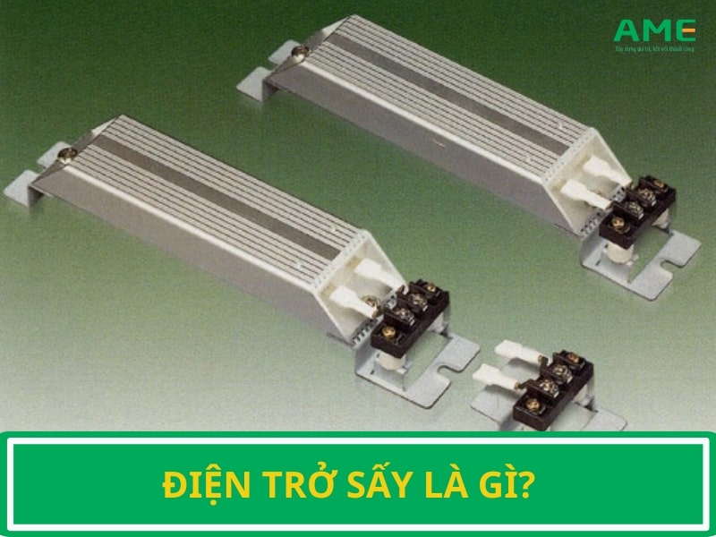 Điện trở sấy là gì?