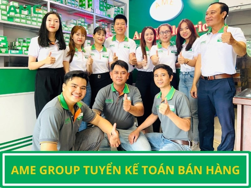 AME GROUP TUYỂN KẾ TOÁN BÁN HÀNG AME GROUP TUYỂN KẾ TOÁN BÁN HÀNG